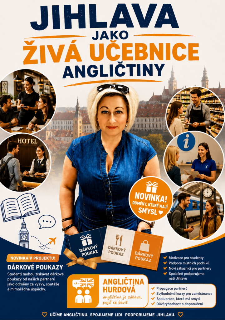 „JIHLAVA JAKO ŽIVÁ UČEBNICE ANGLIČTINY“ 🧡🤗
